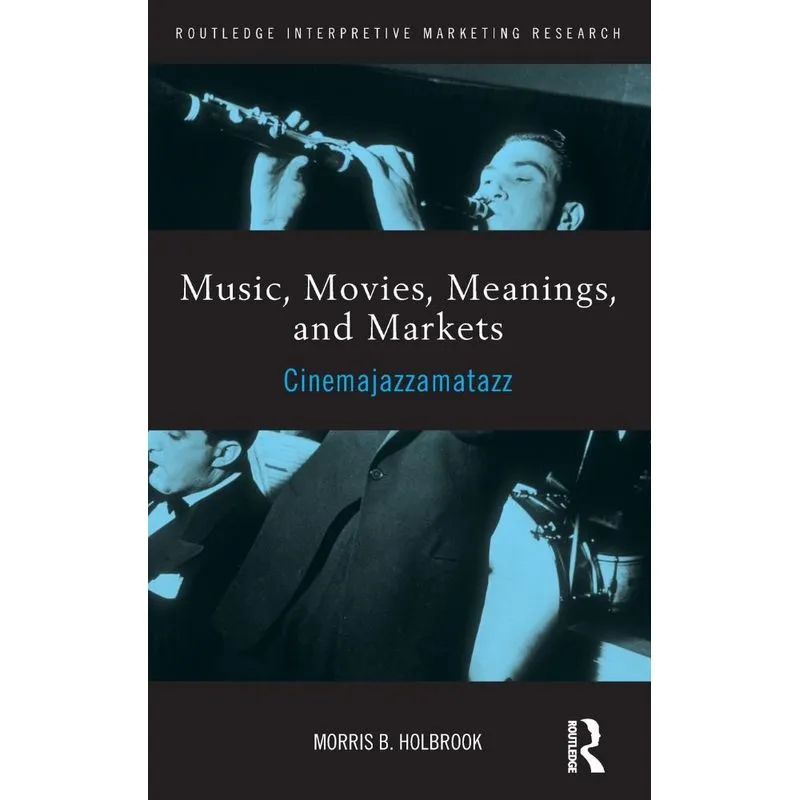 Music, Movies, Meanings, and Markets