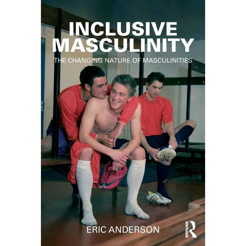 Inclusive Masculinity