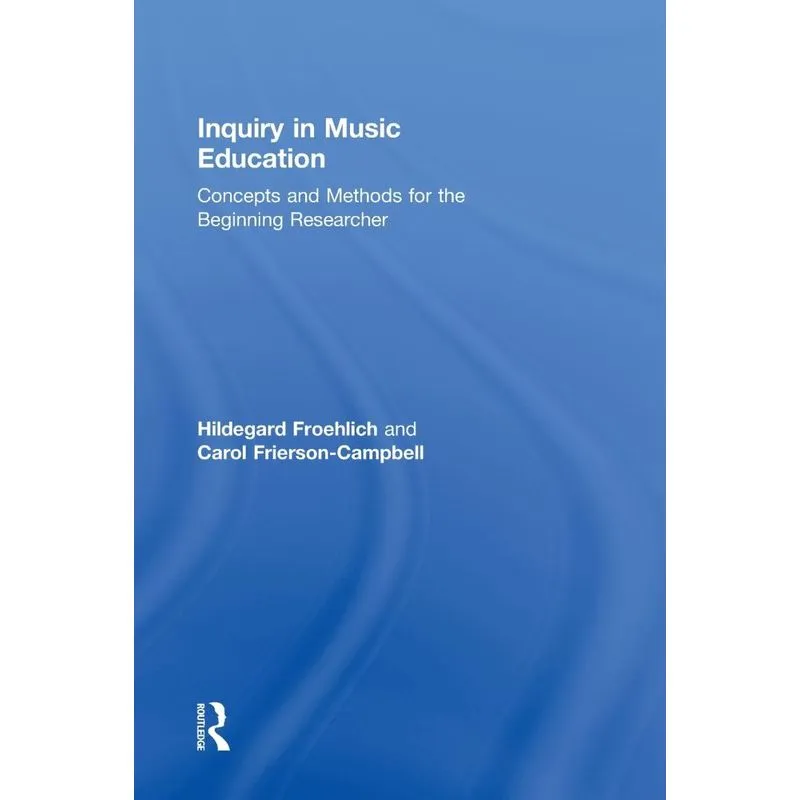 Inquiry in Music Education
