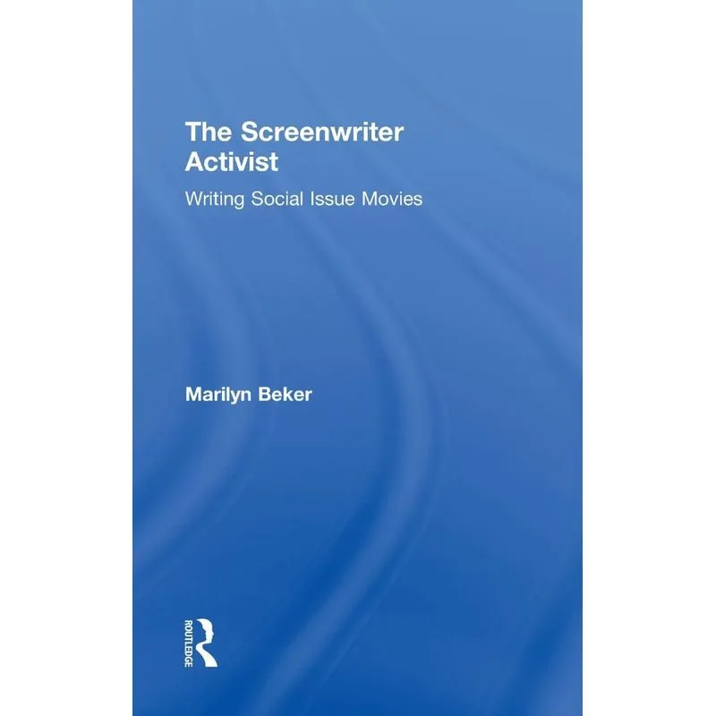 The Screenwriter Activist