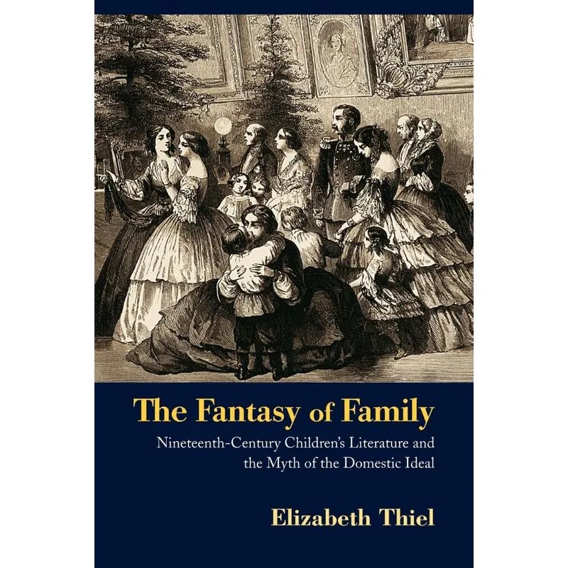 The Fantasy of Family