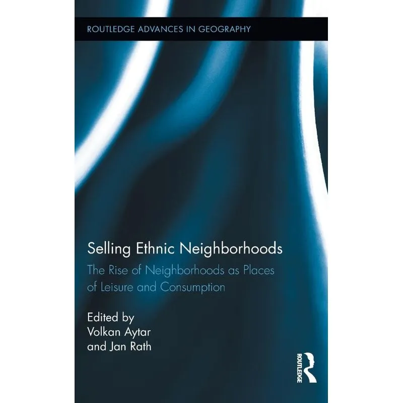 Selling Ethnic Neighborhoods