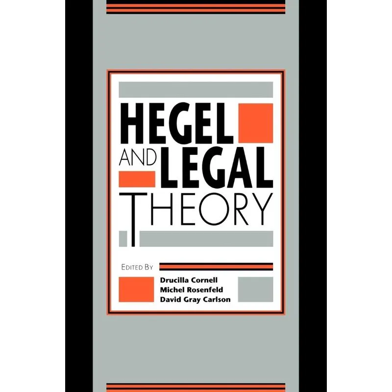Hegel and Legal Theory