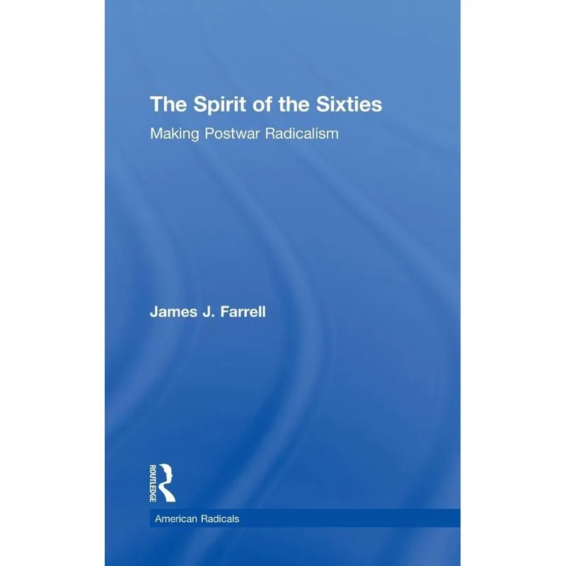 The Spirit of the Sixties