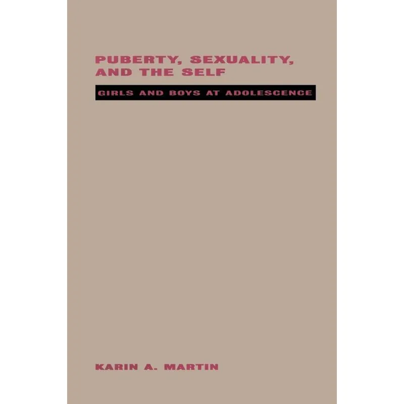 Puberty, Sexuality and the Self