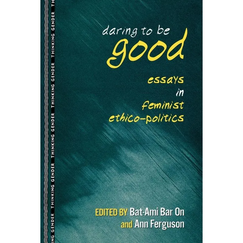 Daring to Be Good