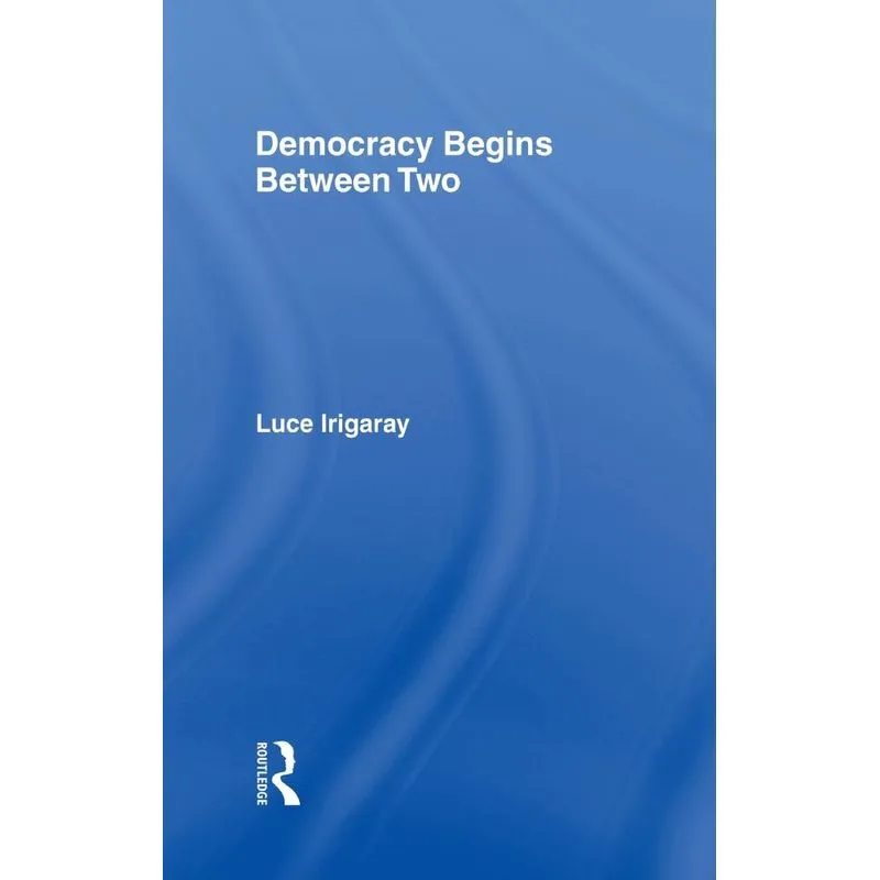 Democracy Begins Between Two