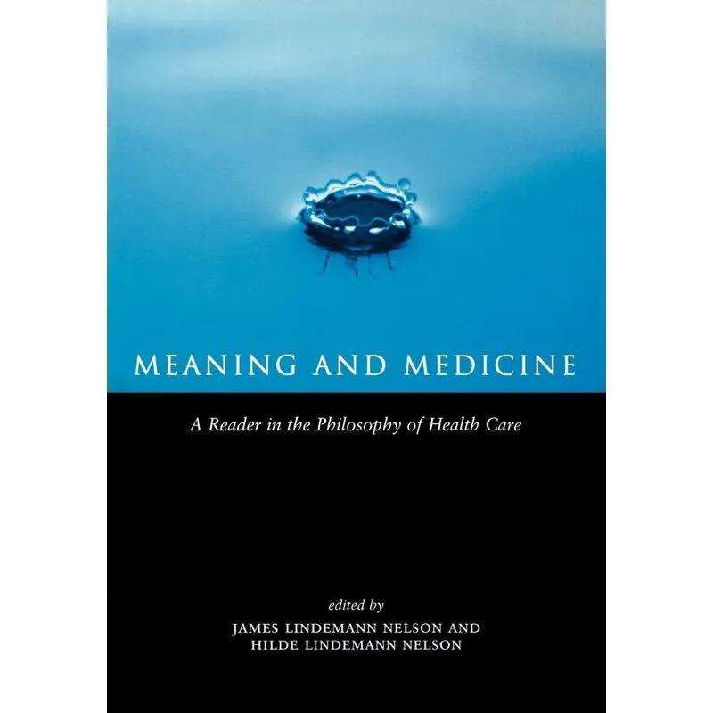 Meaning and Medicine
