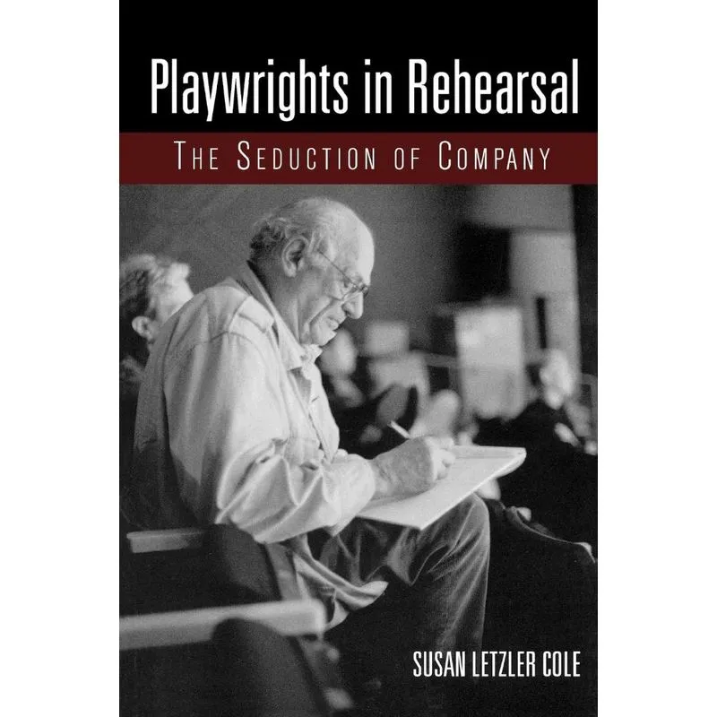 Playwrights in Rehearsal
