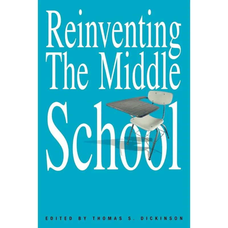 Reinventing the Middle School