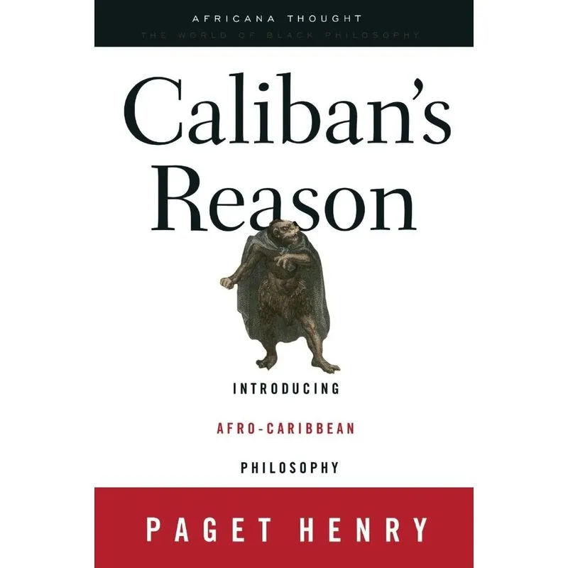 Calibans Reason