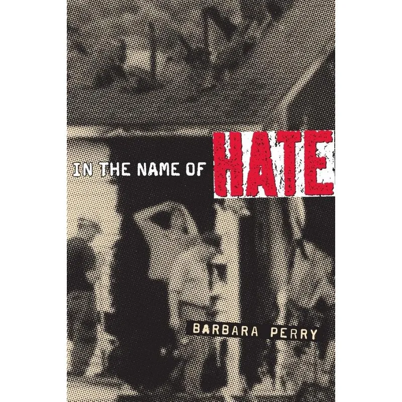 In the Name of Hate