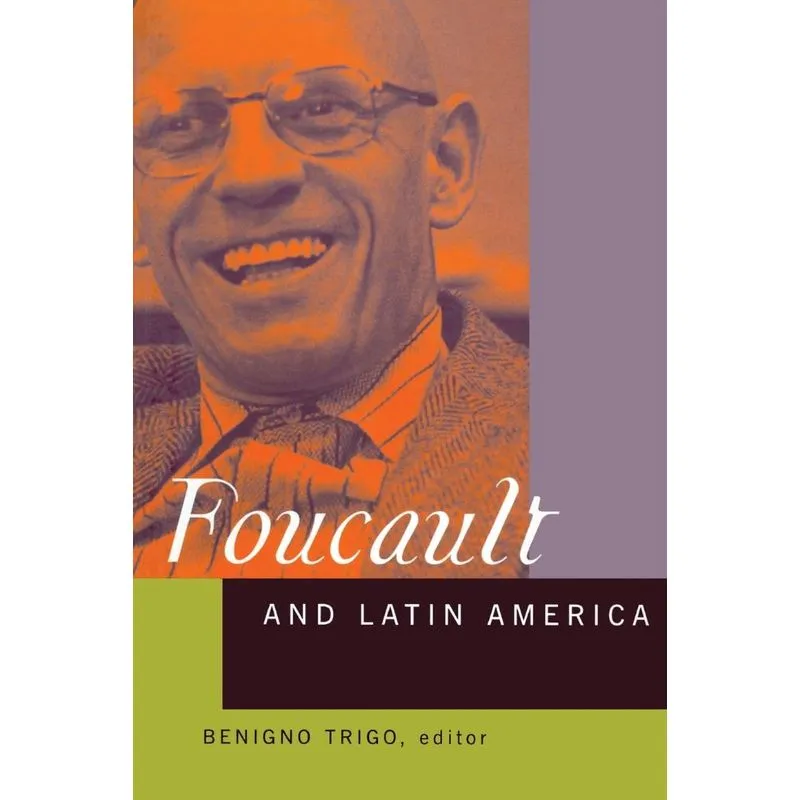 Foucault and Latin America