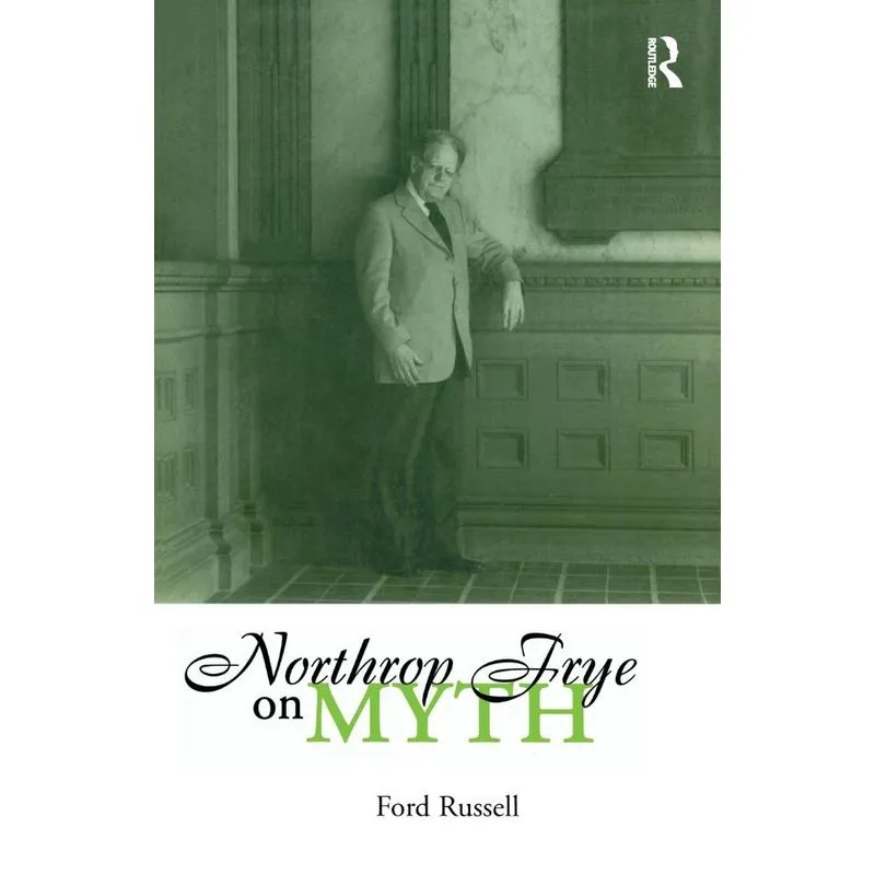Northrop Frye on Myth