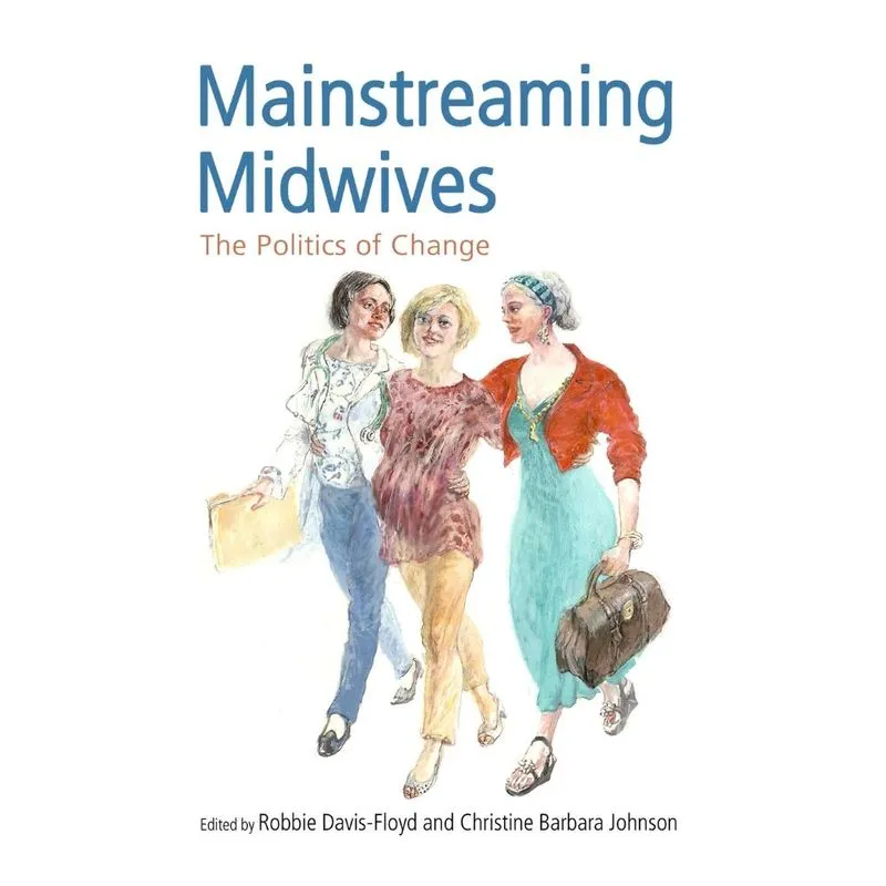 Mainstreaming Midwives