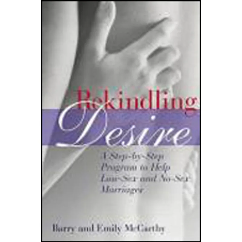 REKINDLING DESIRE
