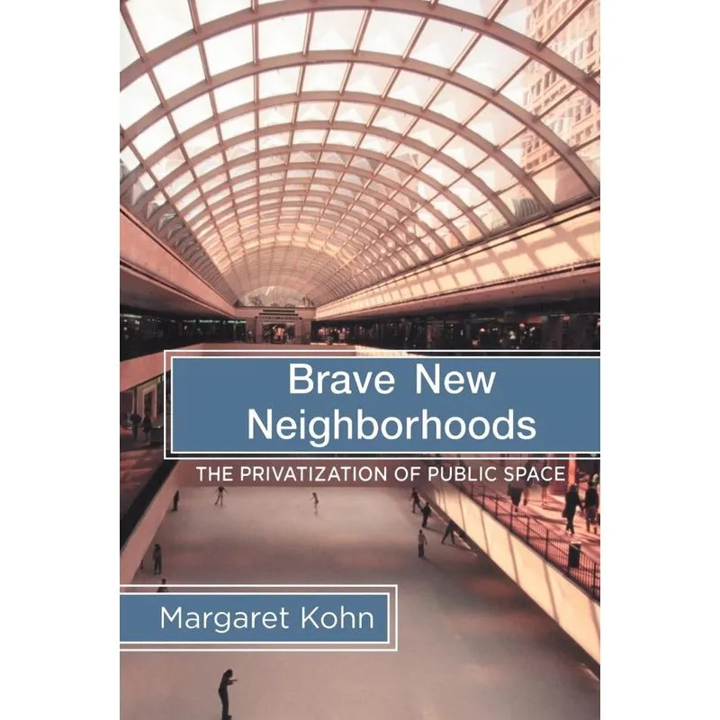Brave New Neighborhoods