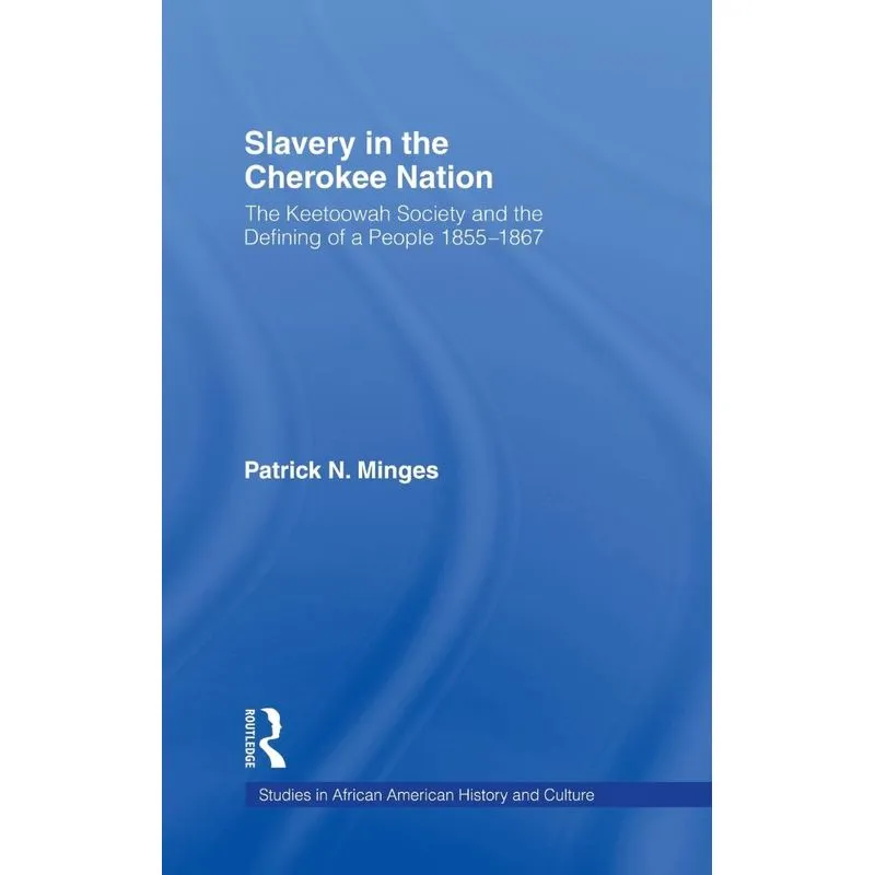 Slavery in the Cherokee Nation