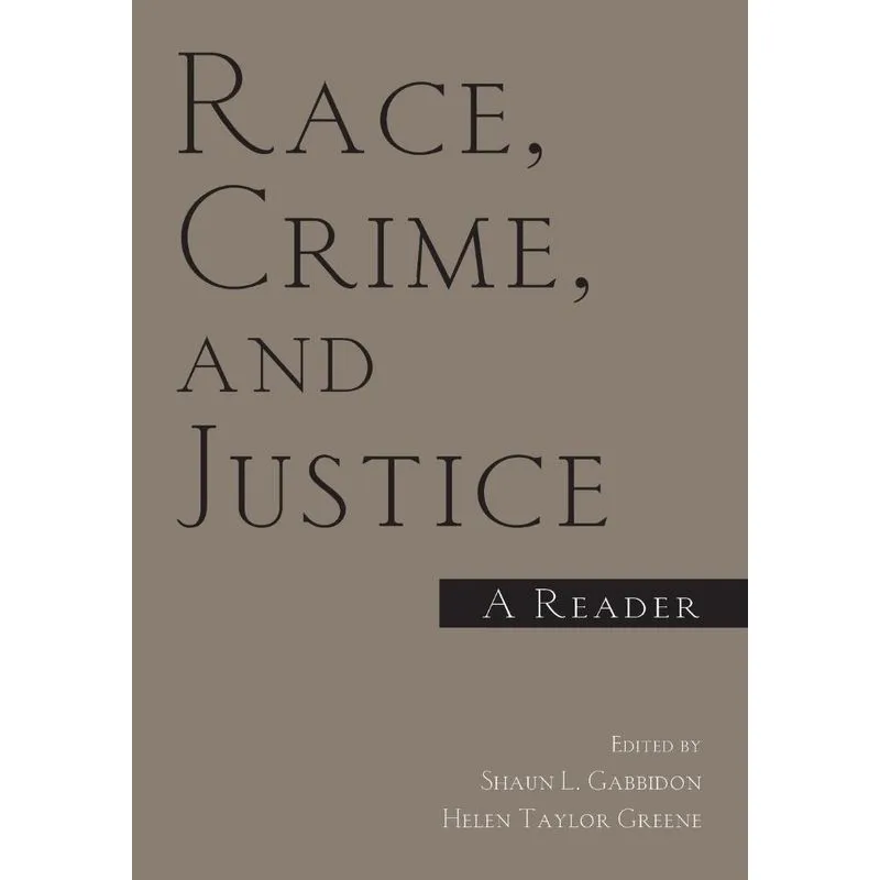 Race, Crime, and Justice