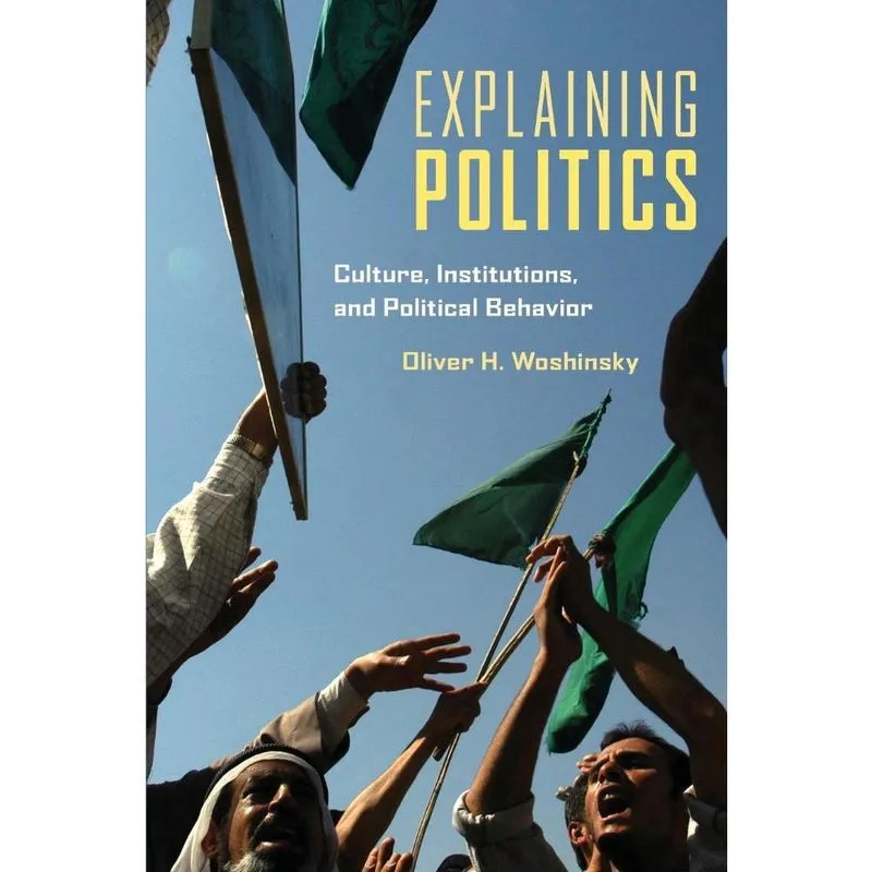 Explaining Politics