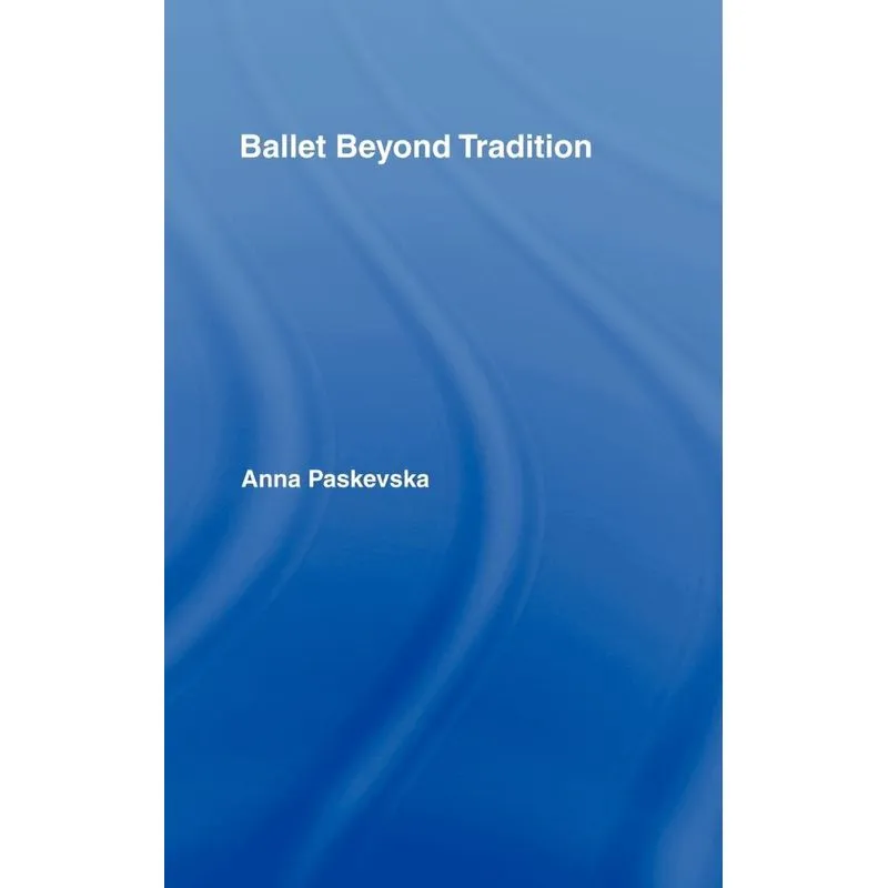 Ballet Beyond Tradition
