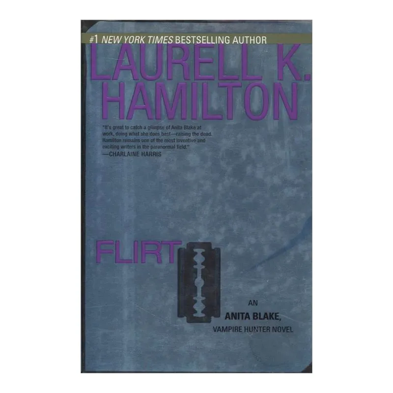 Flirt. An Anita Blake, Vampire Hunter Novel
