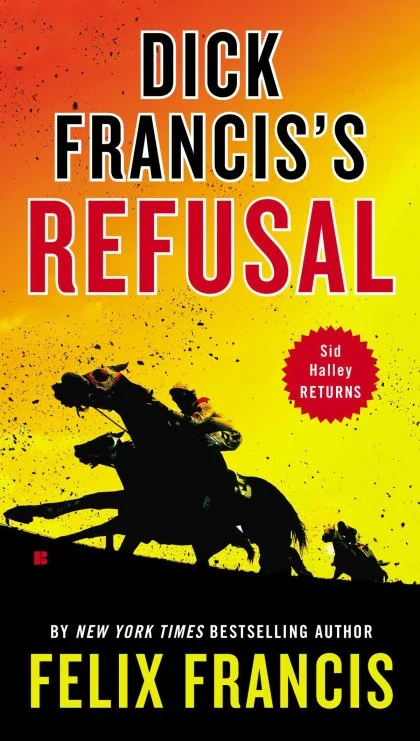 Dick Francis's Refusal STANDARD