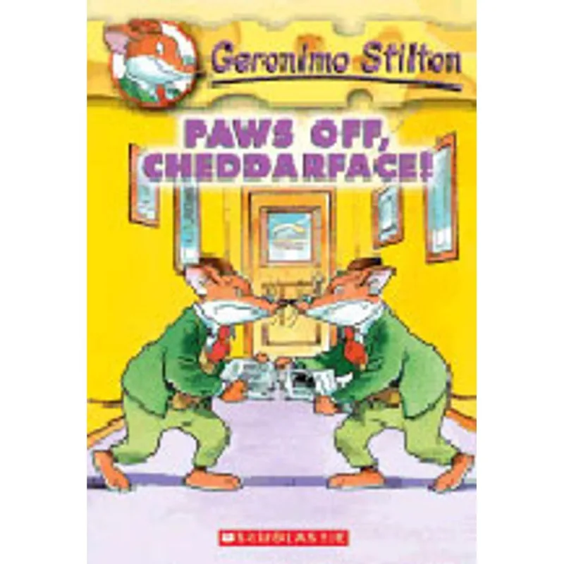 GERONIMO STILTON, V.6 PAWS OFF, CHEDDARFACE