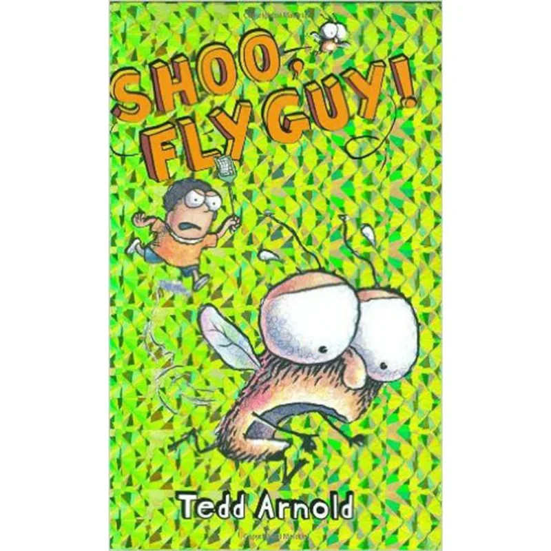 SHOO, FLY GUY!