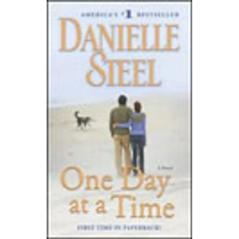 ONE DAY AT A TIME - A NOVEL