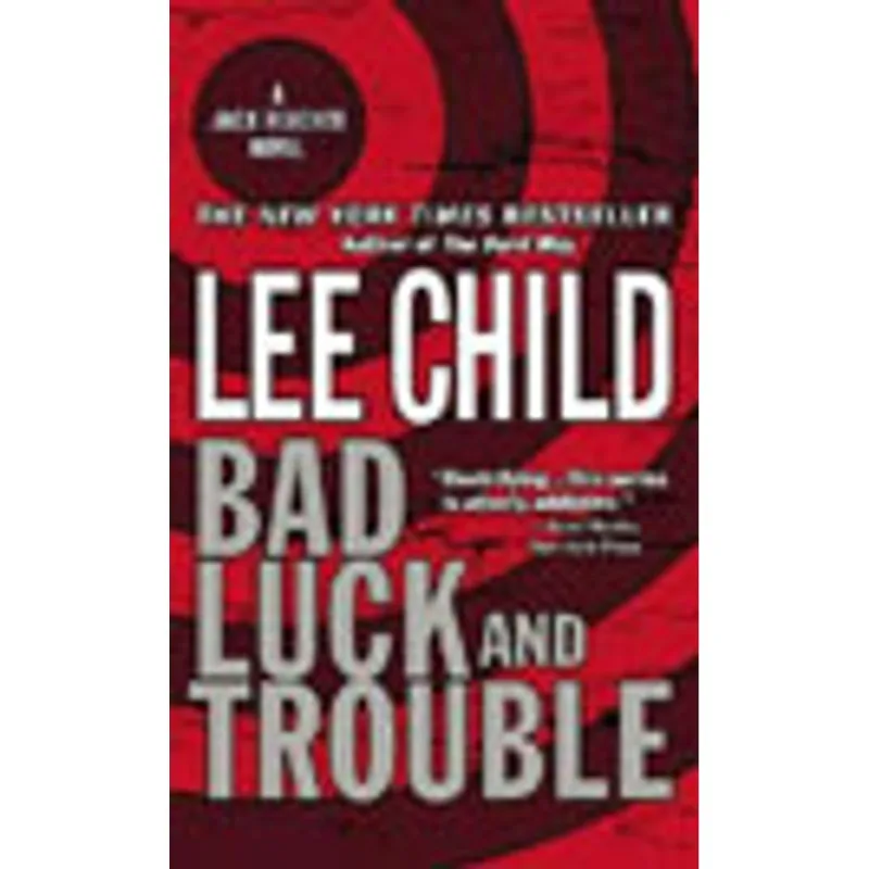 BAD LUCK AND TROUBLE