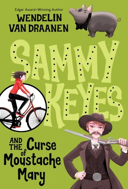 Sammy Keyes and the Curse of Moustache Mary STANDARD