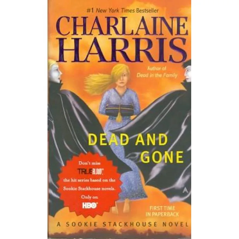 DEAD AND GONE