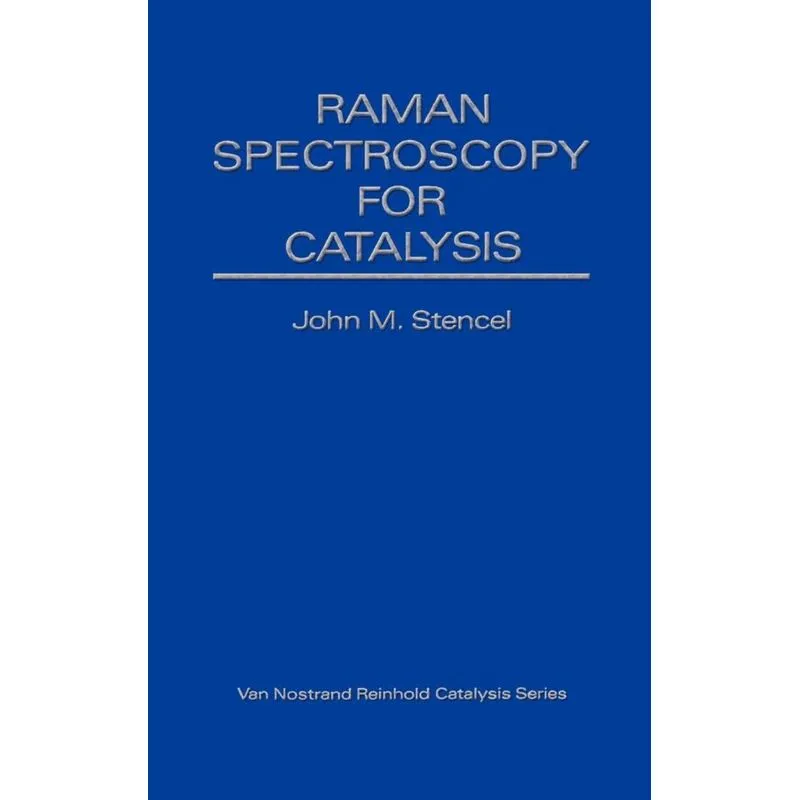 Raman Spectroscopy For Catalysis