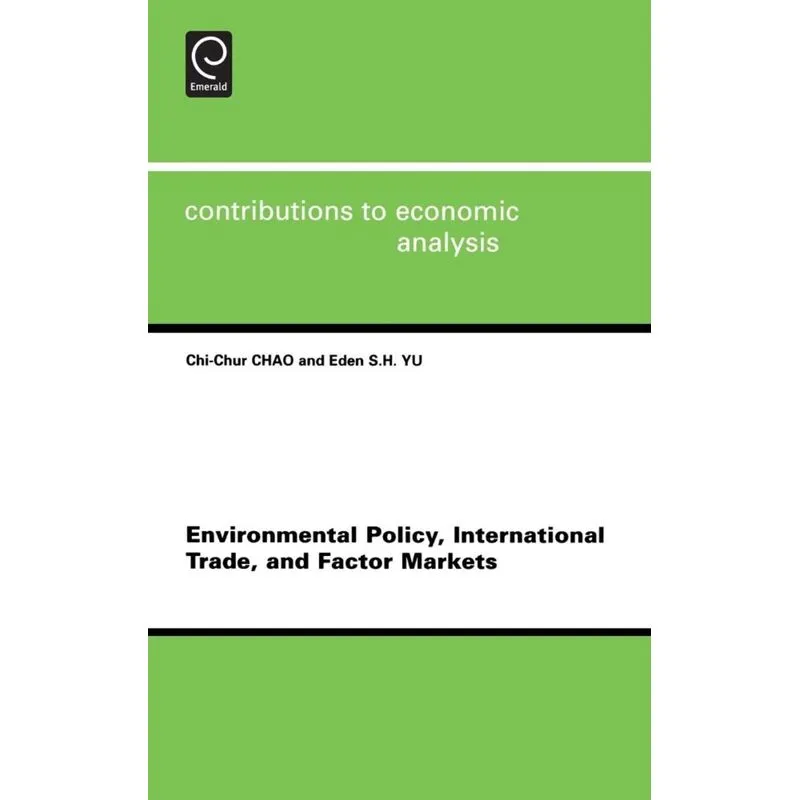 Environmental Policy, International Trade and Factor Markets