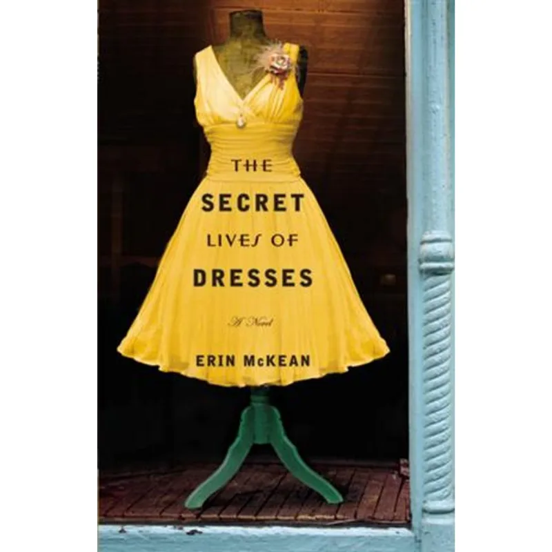Secret Lives of Dresses, The The Secret Lives of Dresses
