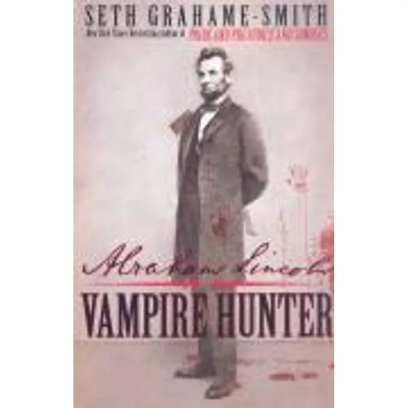 Abraham Lincoln - Vampire Hunter