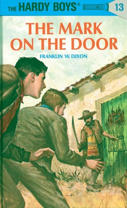 Hardy Boys 13: the Mark on the Door STANDARD