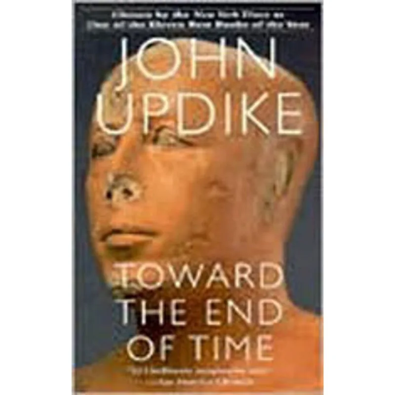 TOWARD THE END OF TIME