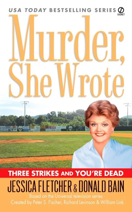 Murder, She Wrote: Three Strikes and You're Dead STANDARD
