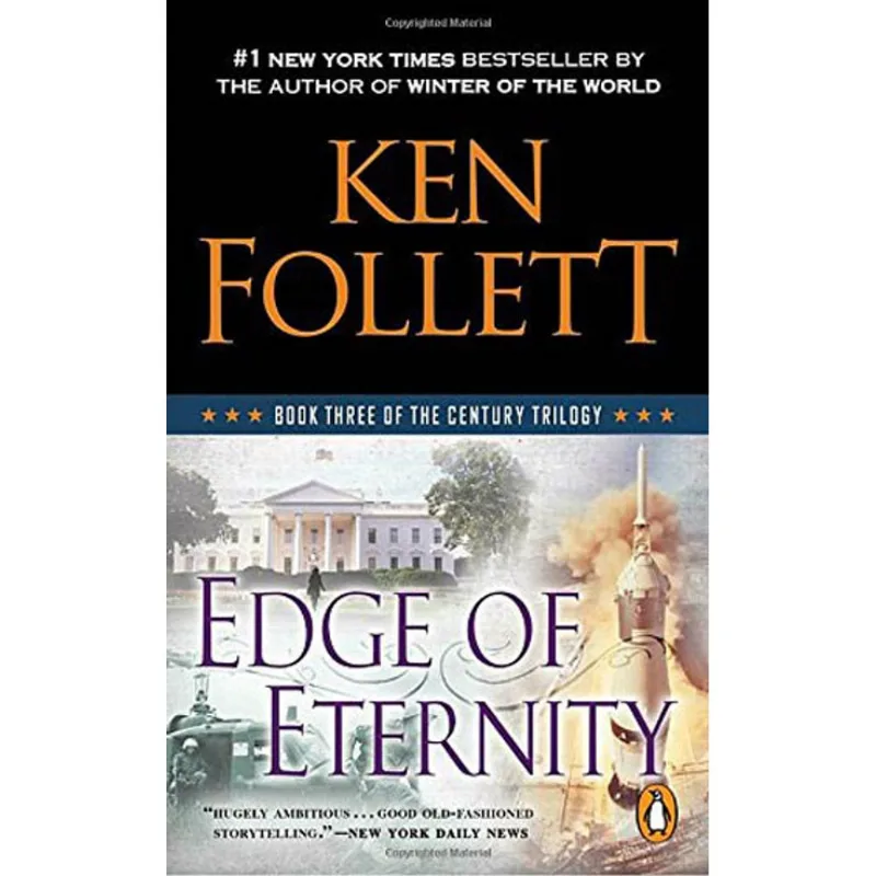 EDGE OF ETERNITY - BOOK THREE OF THE CENTURY TRILOGY