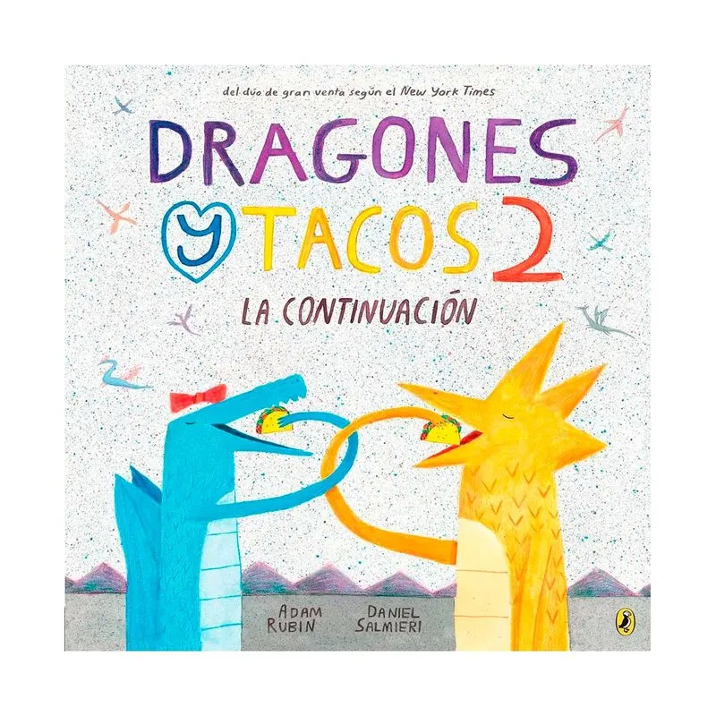 Dragones y tacos 2. La continuación