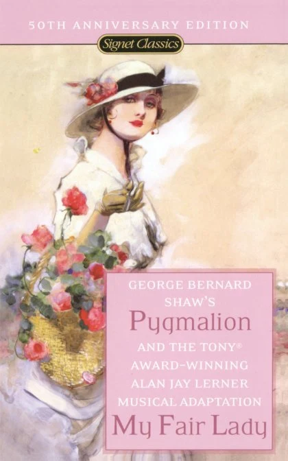 Pygmalion and My Fair Lady (50th Anniversary Edition) STANDARD