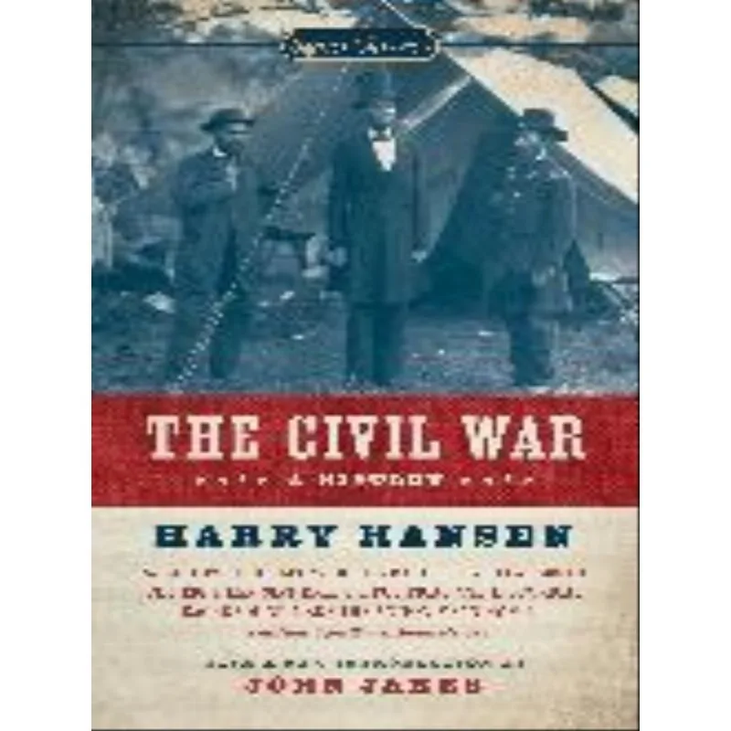 THE CIVIL WAR - A HISTORY