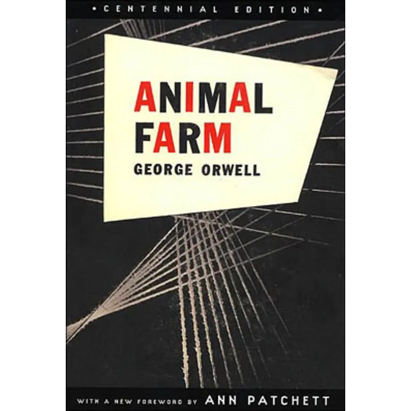 ANIMAL FARM - CENTENNIAL EDITION