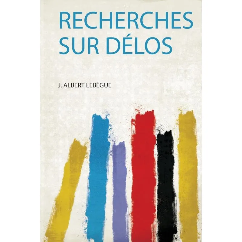 Recherches Sur Délos