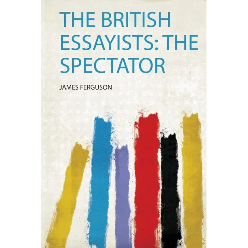 The British Essayists