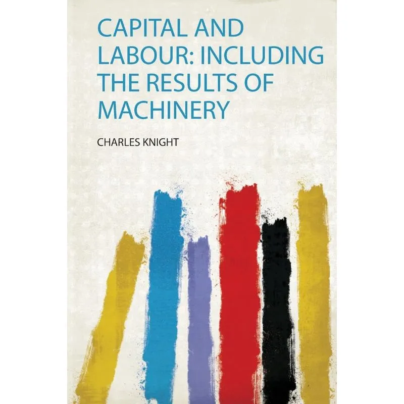 Capital and Labour