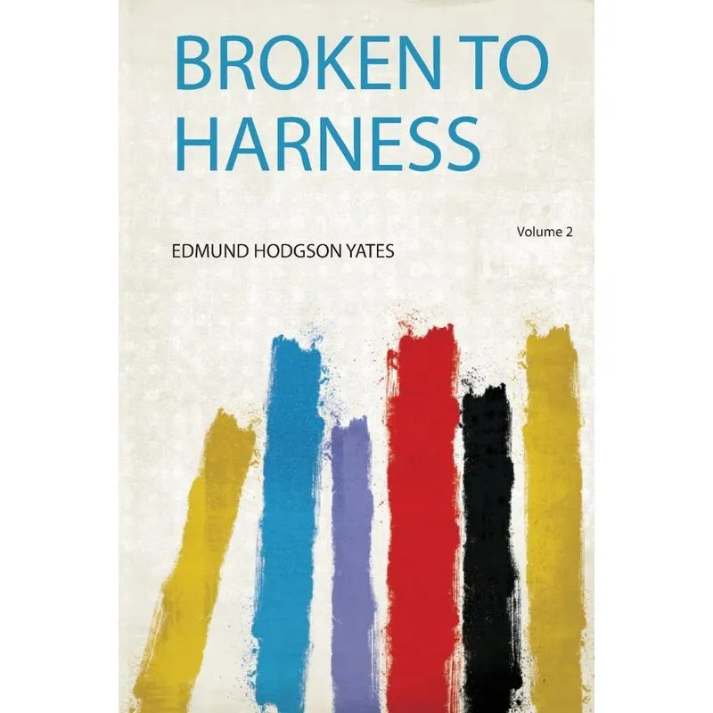 Broken to Harness