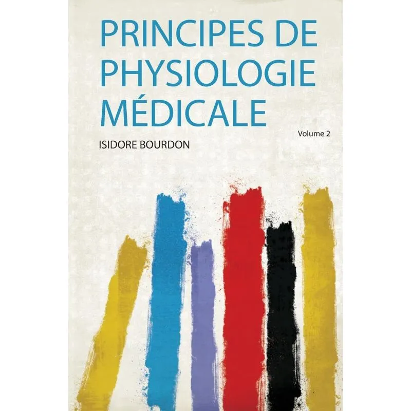 Principes De Physiologie Médicale